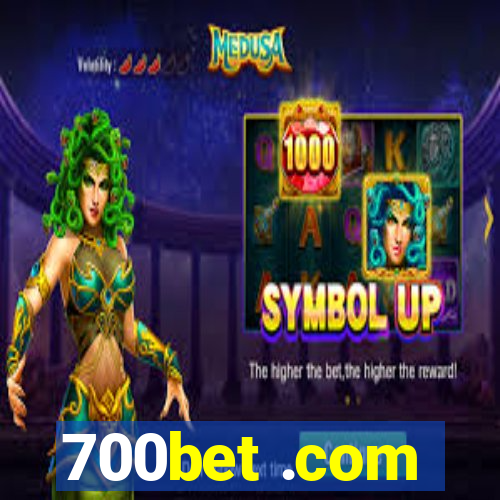 700bet .com